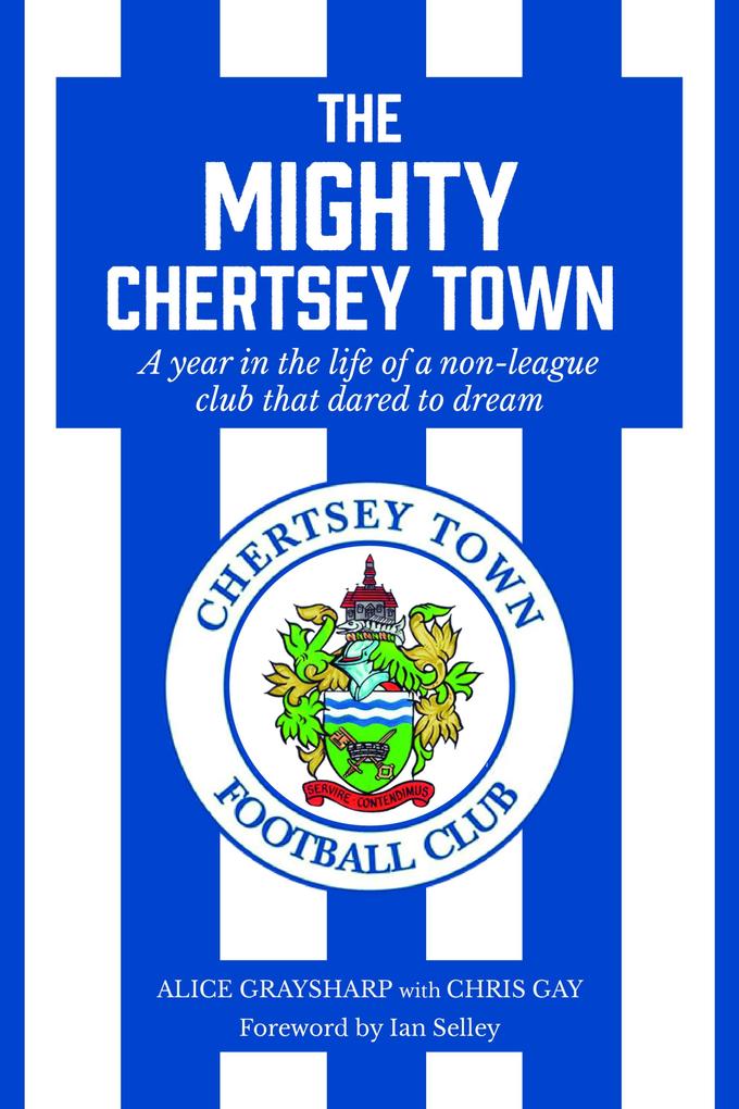 The Mighty Chertsey Town