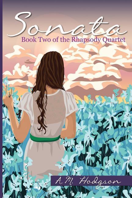 Sonata: Book Two of the Rhapsody Quartet