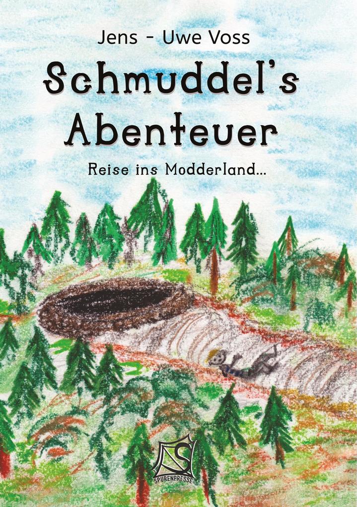Schmuddels Abenteuer