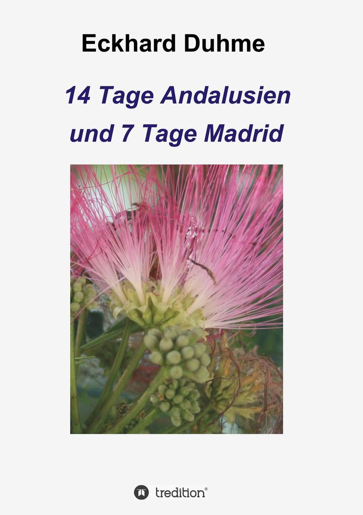 Image of 14 Tage Andalusien und 7 Tage Madrid