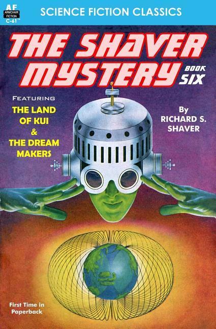 The Shaver Mystery Book Six