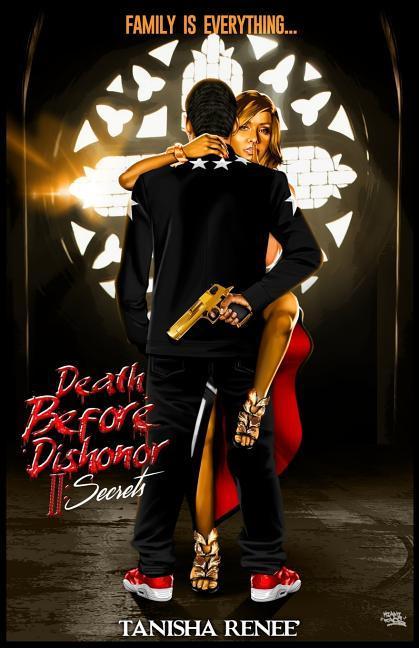 Death Before Dishonor II: Secrets