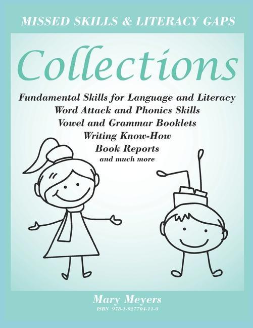 Collections; Foundation Skills for Language and Literacy