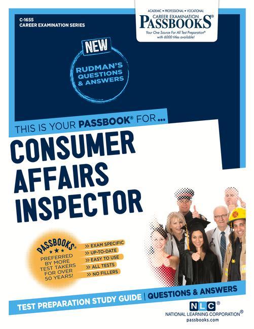 Consumer Affairs Inspector (C-1655): Passbooks Study Guide Volume 1655