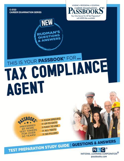 Tax Compliance Agent (C-2122): Passbooks Study Guide Volume 2122