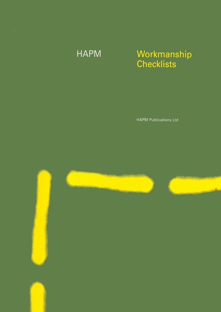 HAPM Workmanship Checklists