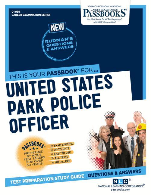 United States Park Police Officer (C-1989): Passbooks Study Guide Volume 1989