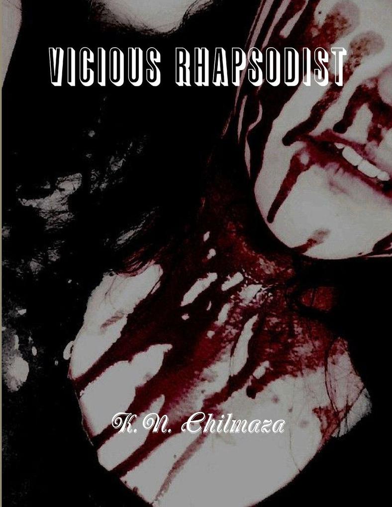 Vicious Rhapsodist