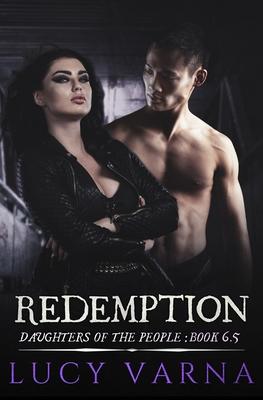 Redemption: A Daughters of the People Novel
