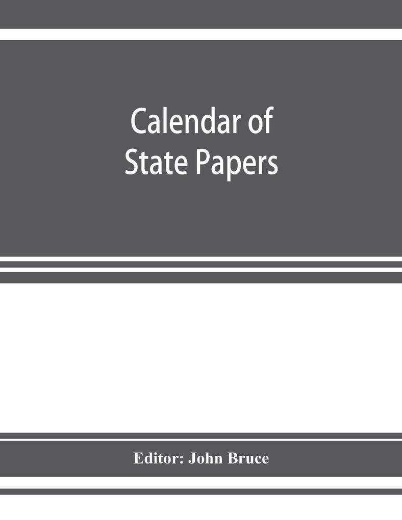 Calendar of State Papers Domestic series of the reign of Charles I 1637 - 1638