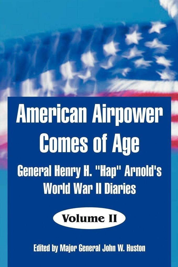 American Airpower Comes of Age