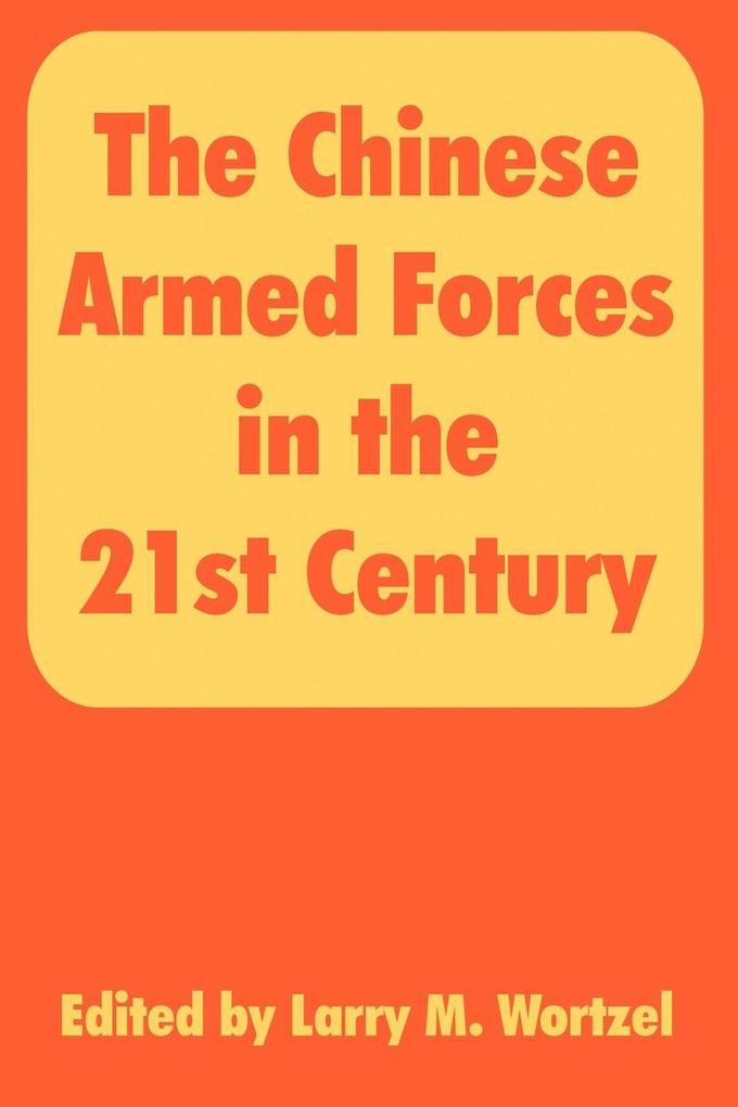 Chinese Armed Forces in the 21st Century The