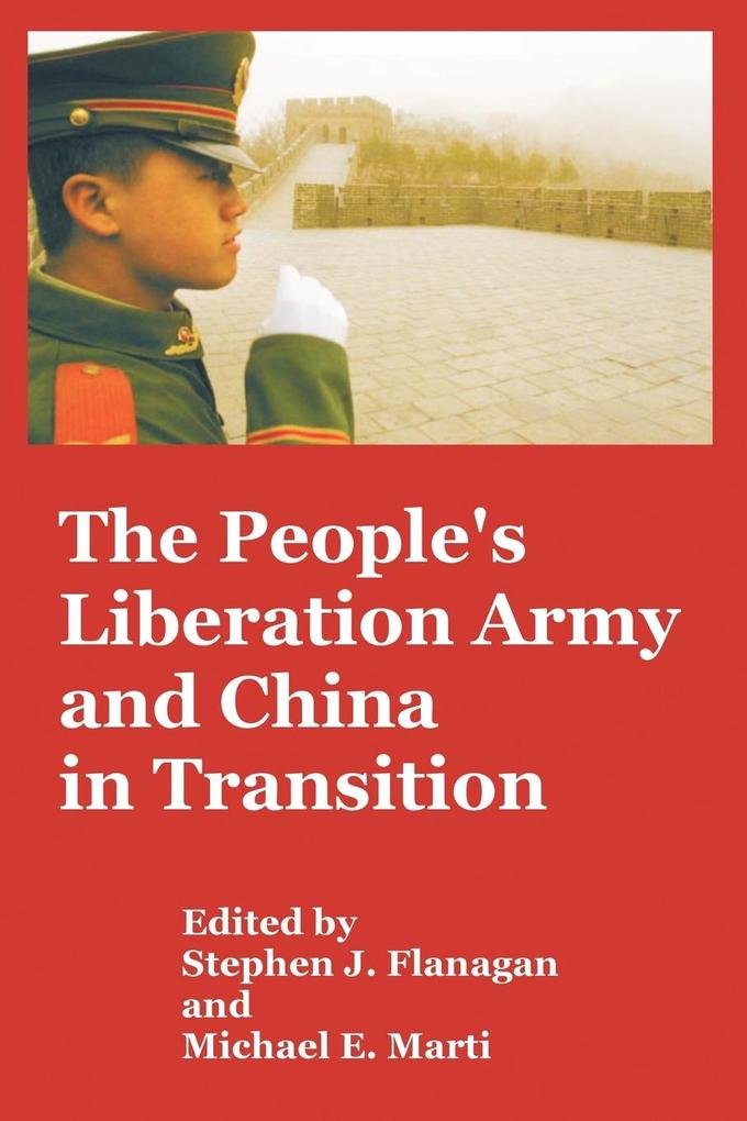 People‘s Liberation Army and China in Transition The