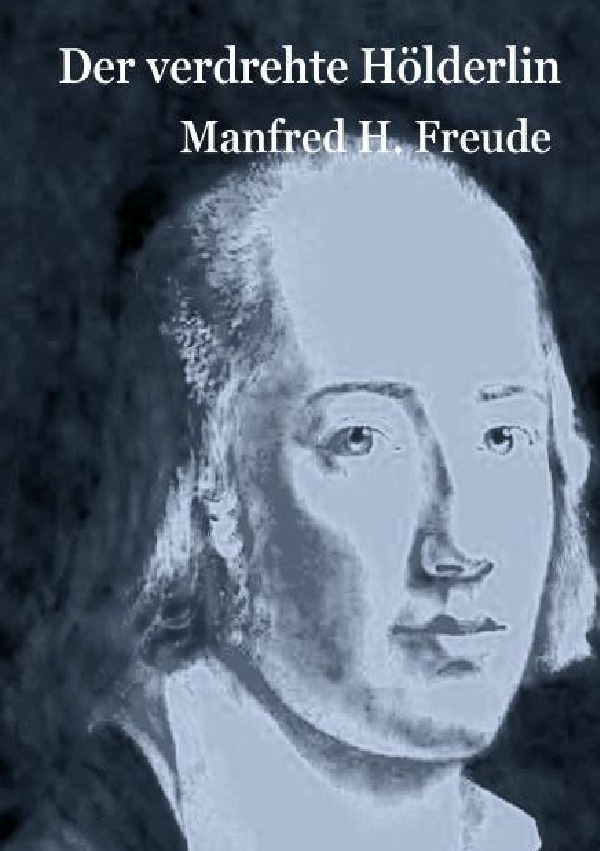 Image of Der verdrehte Hölderlin