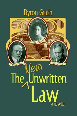 The New Unwritten Law