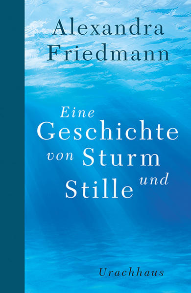 Image of Eine Geschichte von Sturm und Stille