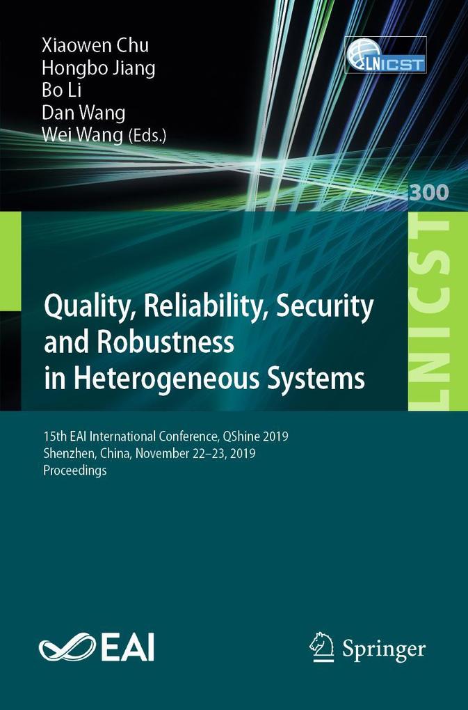 Quality Reliability Security and Robustness in Heterogeneous Systems