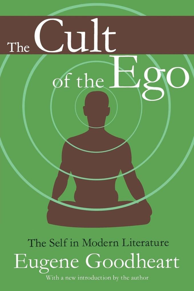 The Cult of the Ego