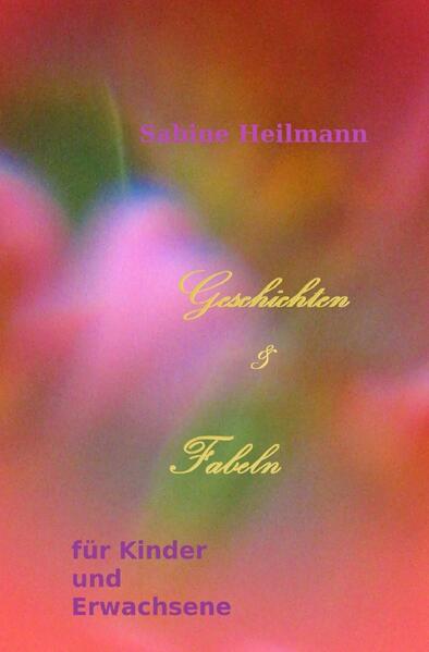 Image of Geschichten & Fabeln für Kinder und Erwachsene