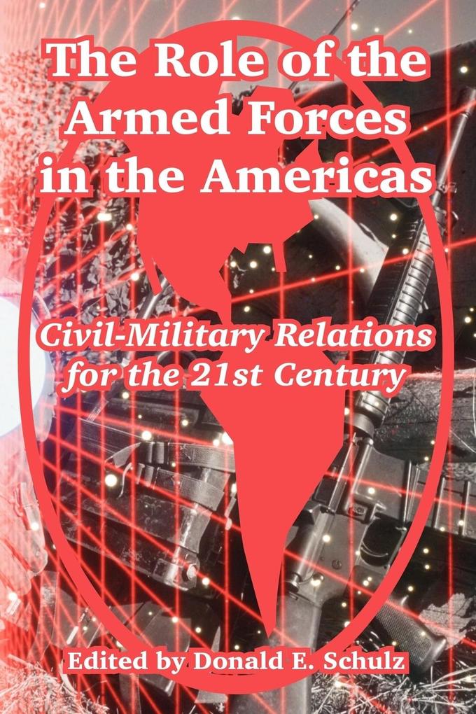 The Role of the Armed Forces in the Americas