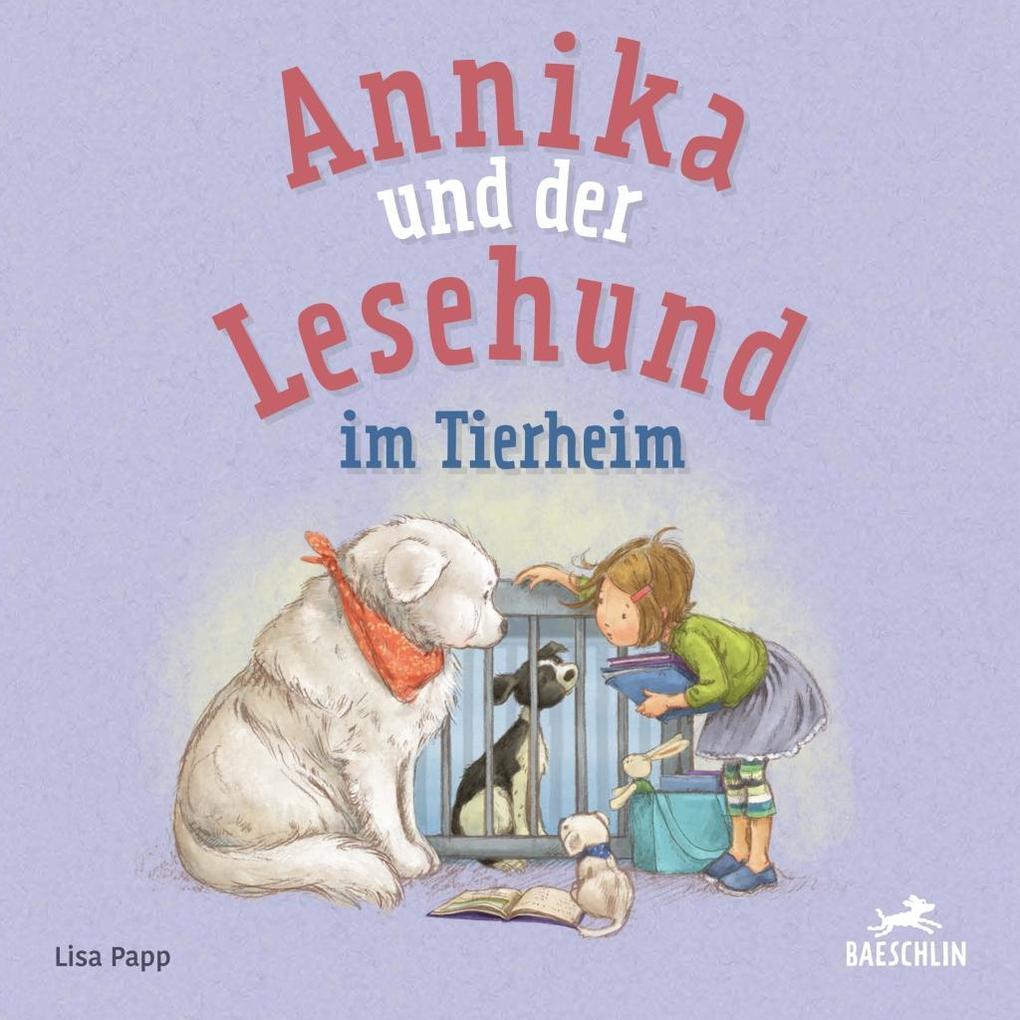 Image of Annika und der Lesehund im Tierheim