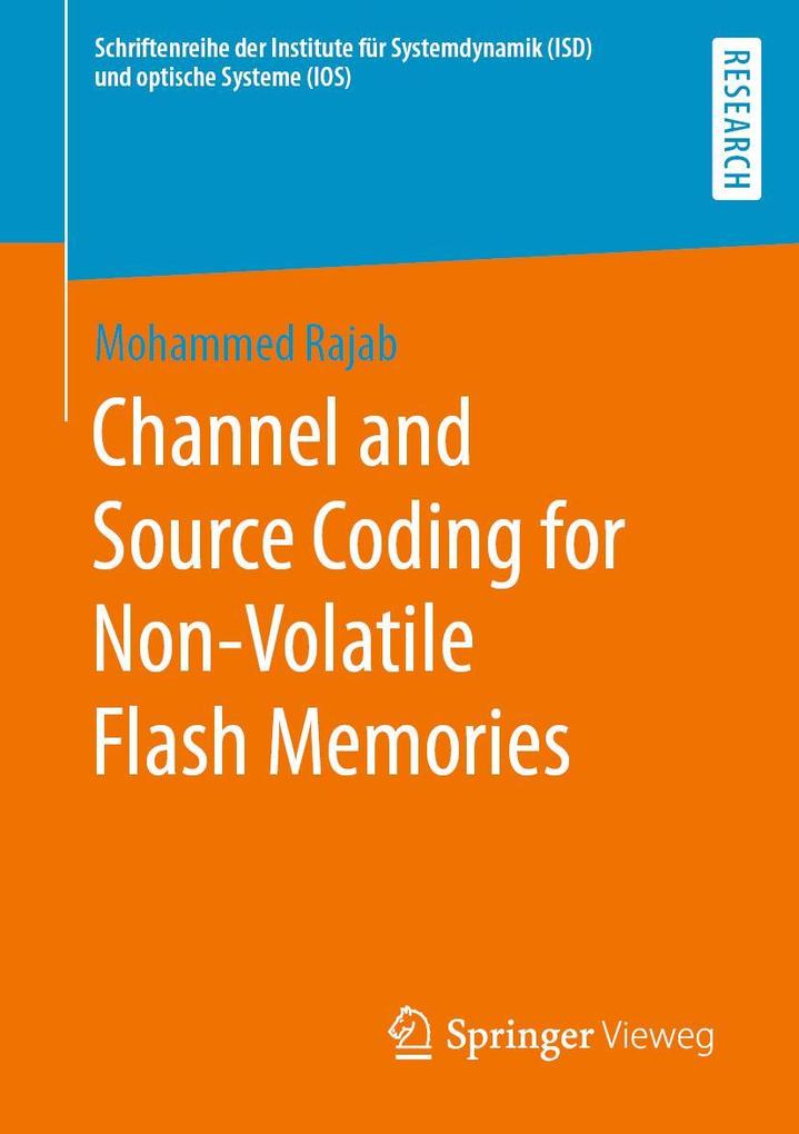 Channel and Source Coding for Non-Volatile Flash Memories