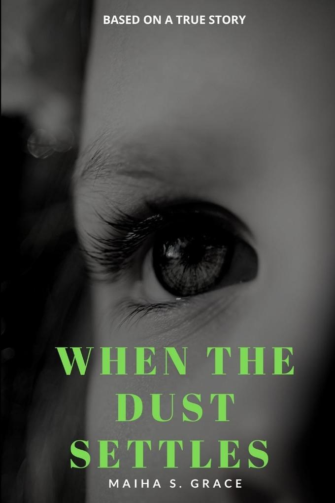 When The Dust Settles