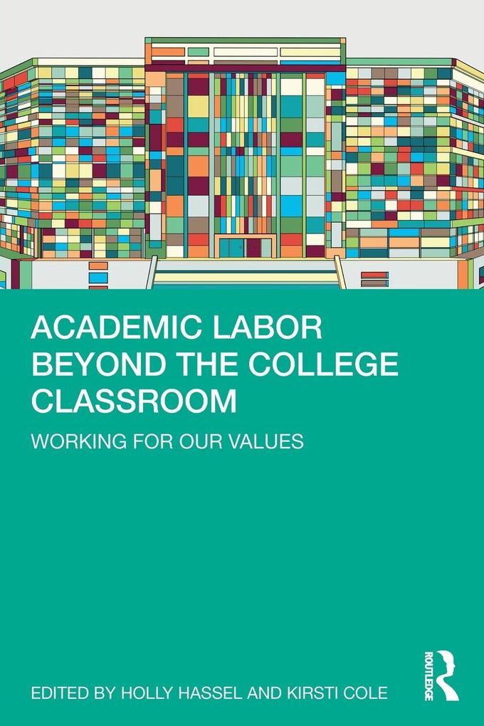 Academic Labor Beyond the College Classroom