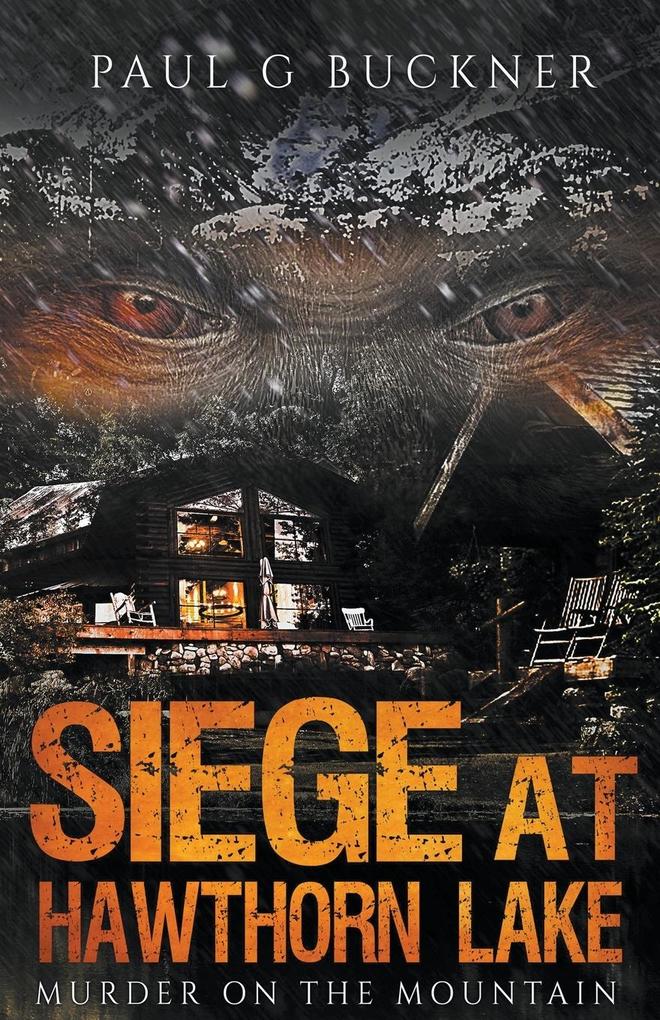 Image of Siege at Hawthorn Lake