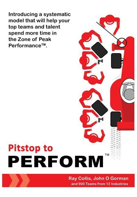 Pitstop to Perform: Transform your team‘s performance losses into gains of 7-25%