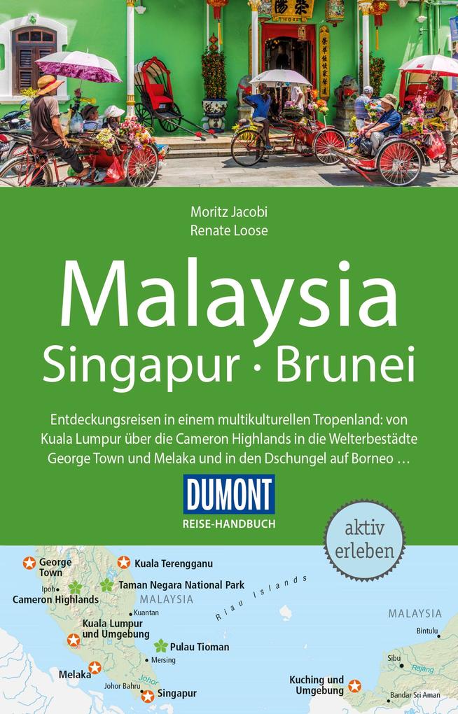 DuMont Reise-Handbuch Reiseführer Malaysia Singapur Brunei