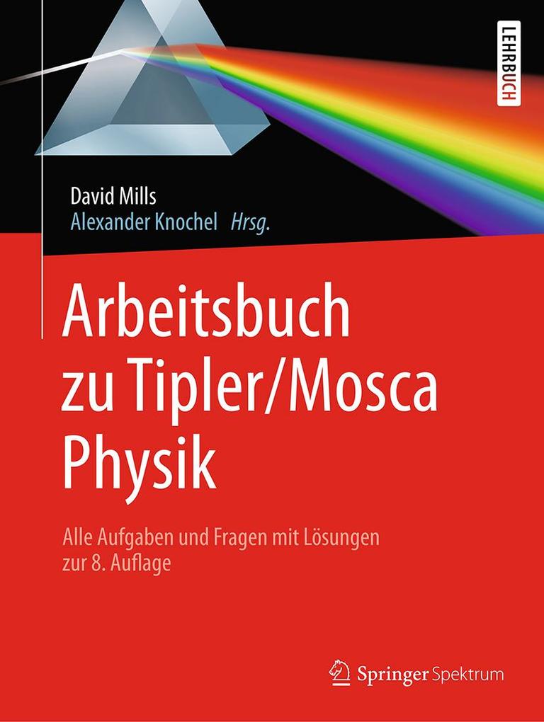 Arbeitsbuch zu Tipler/Mosca Physik