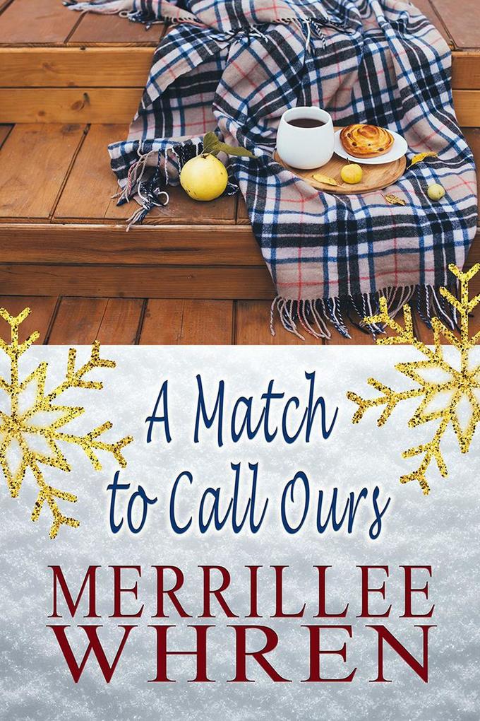 A Match to Call Ours (Front Porch Promises #1)