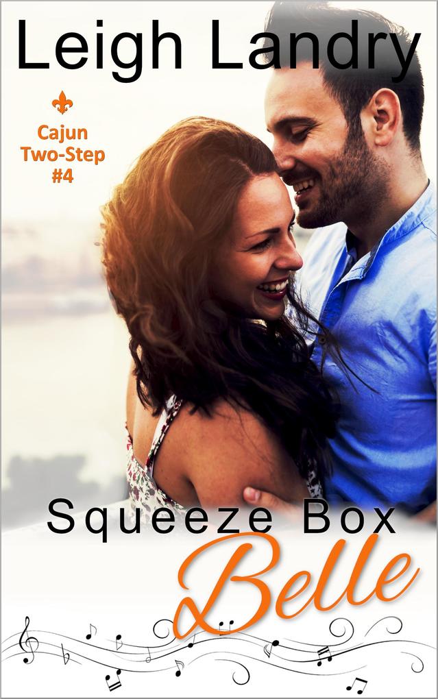 Squeeze Box Belle (Cajun Two-Step #4)