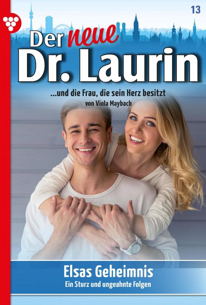 Der neue Dr. Laurin 13 - Arztroman