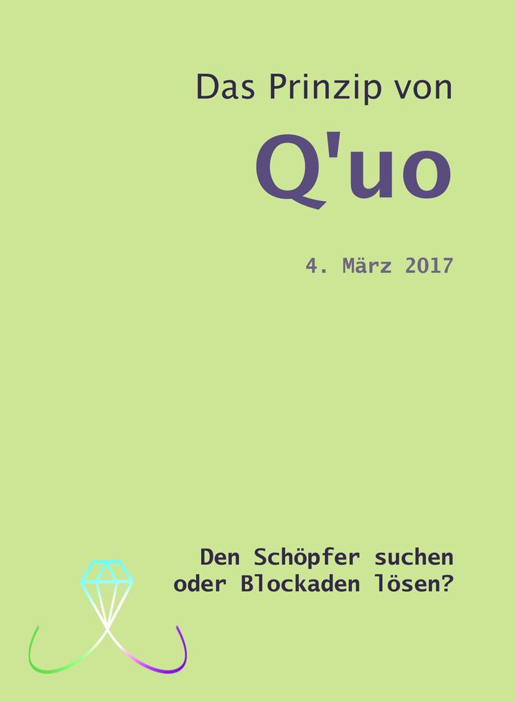 Das Prinzip von Q‘uo (4. März 2017)