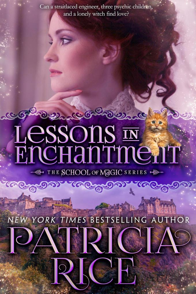 Lessons in Enchantment (School of Magic #1)
