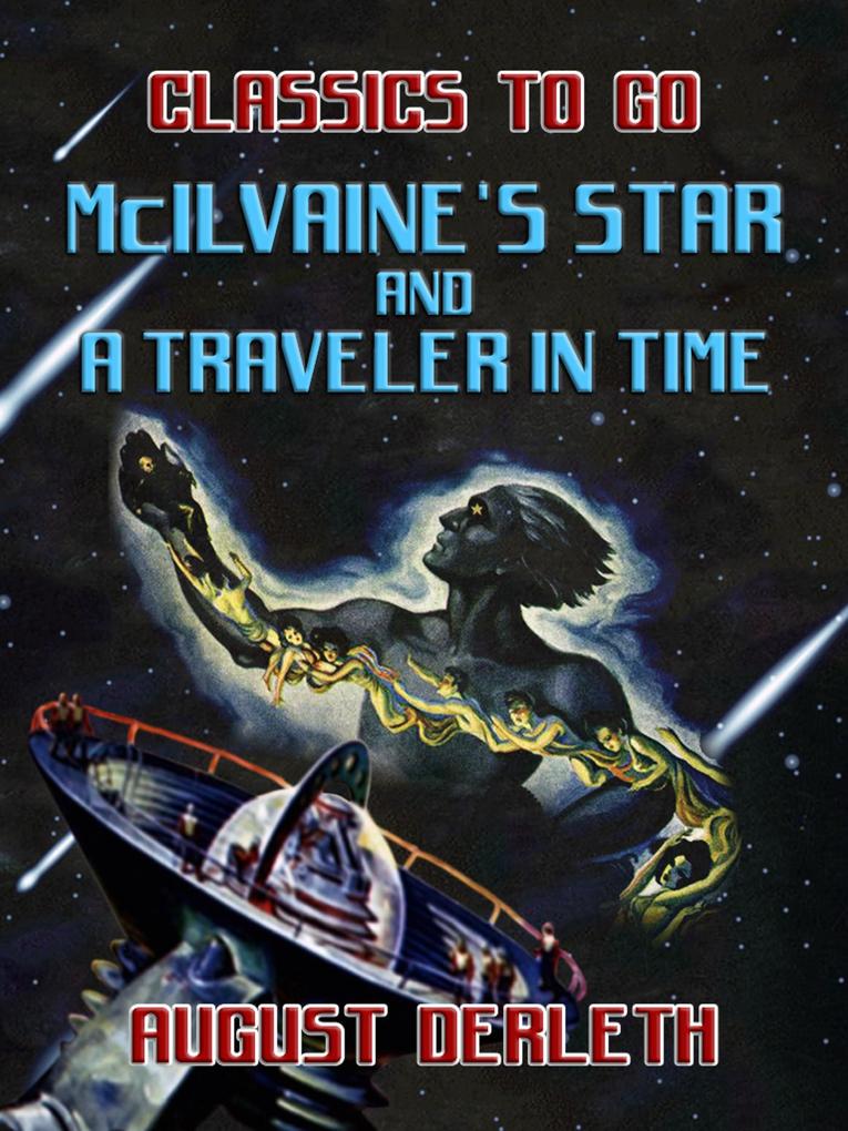McIlvaine‘s Star And A Traveler In Time