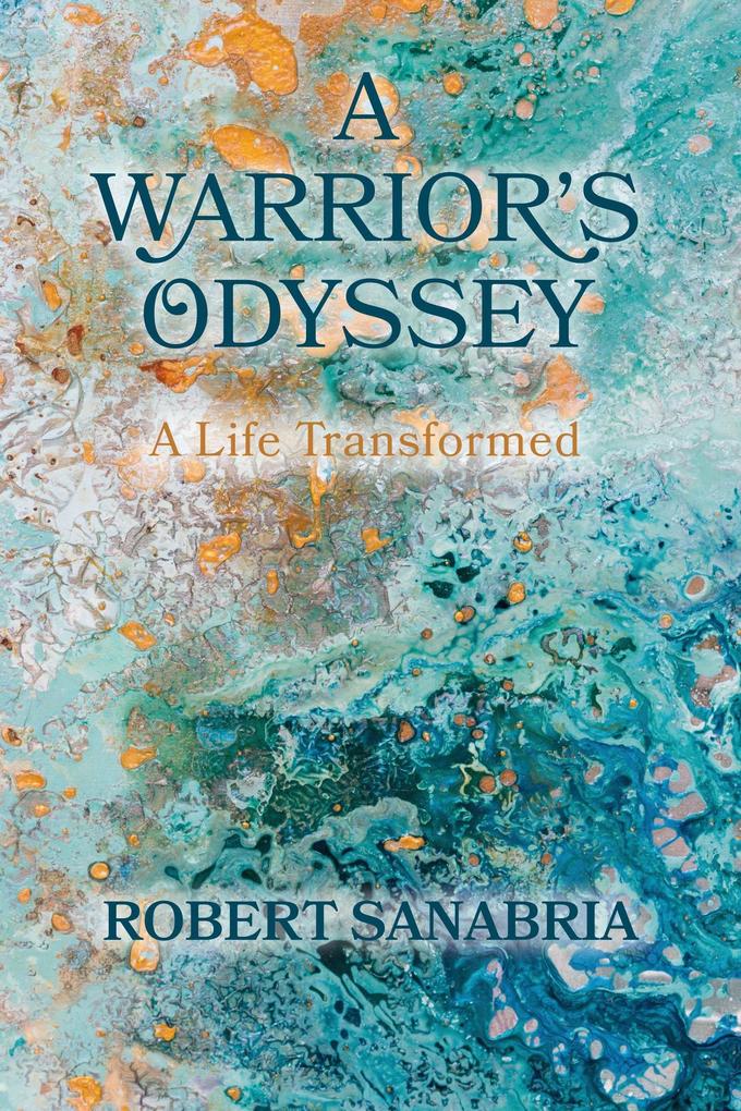 A Warrior‘s Odyssey