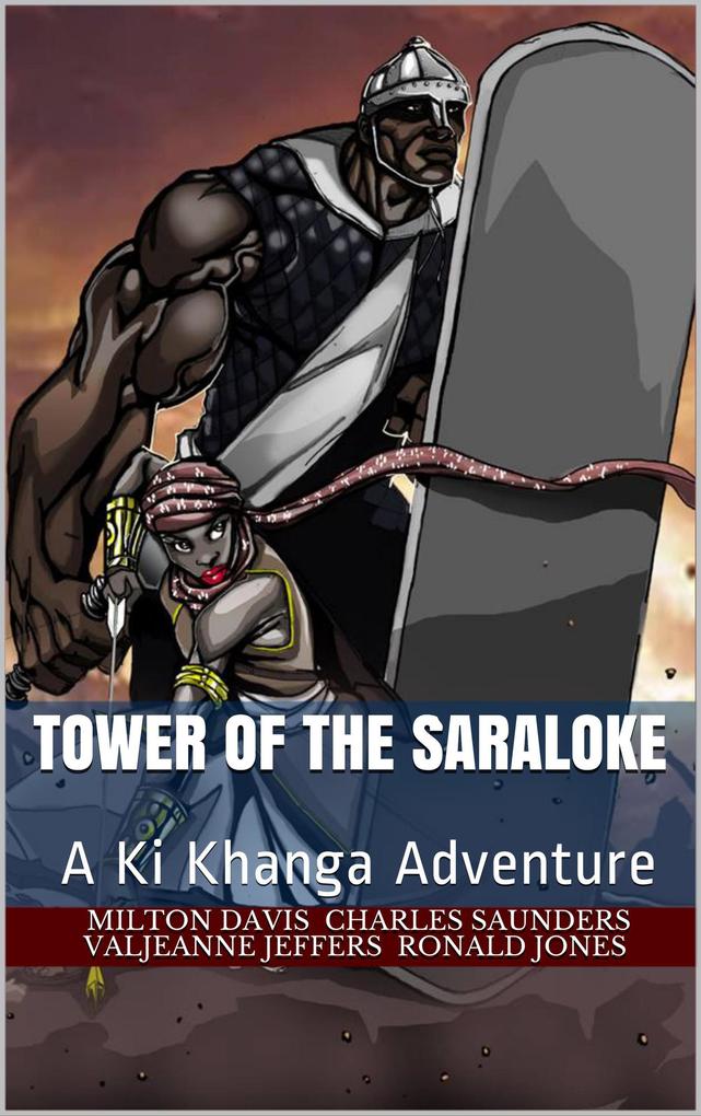 Tower of the Saraloke (A Ki Khanga Adventure)