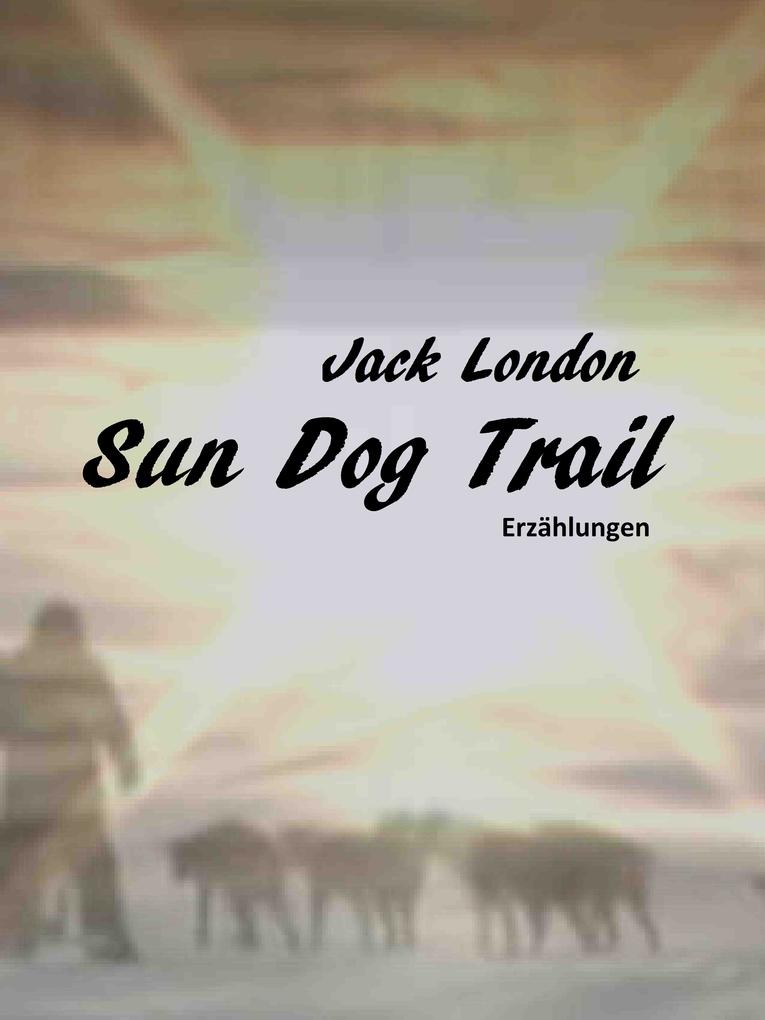 Sun Dog Trail