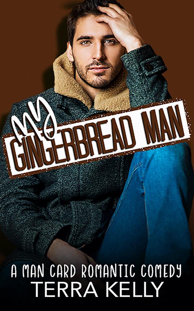 My Gingerbread Man (Man Card #13)