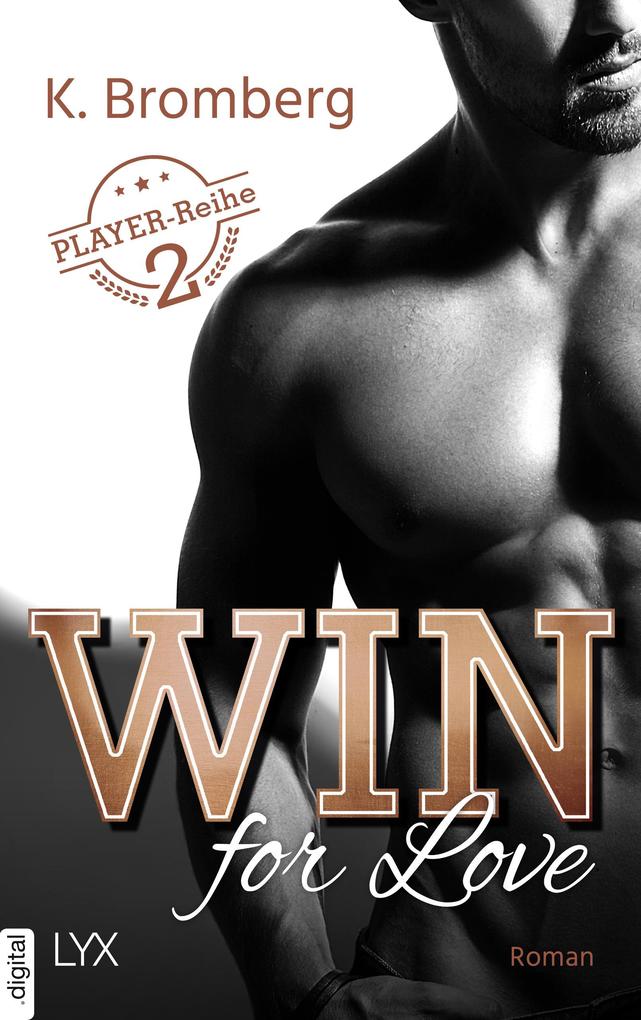 K. Bromberg Win for Love: 