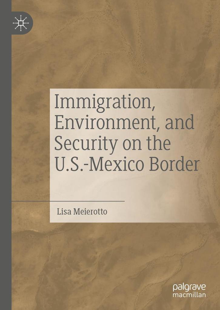 Immigration Environment and Security on the U.S.-Mexico Border