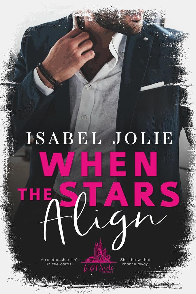 When the Stars Align (The West Side Series #1)