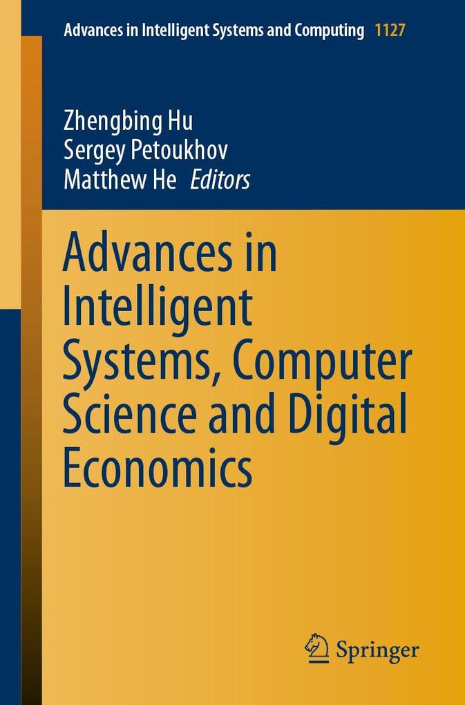 Advances in Intelligent Systems Computer Science and Digital Economics
