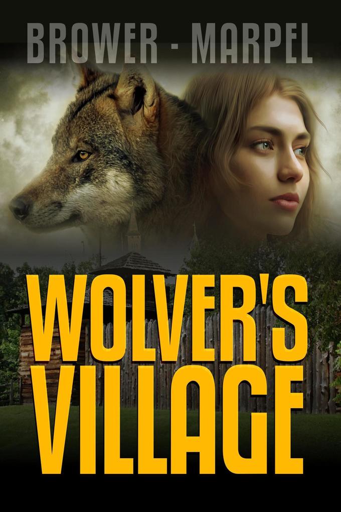 Wolver‘s Village (The Hooman Saga)