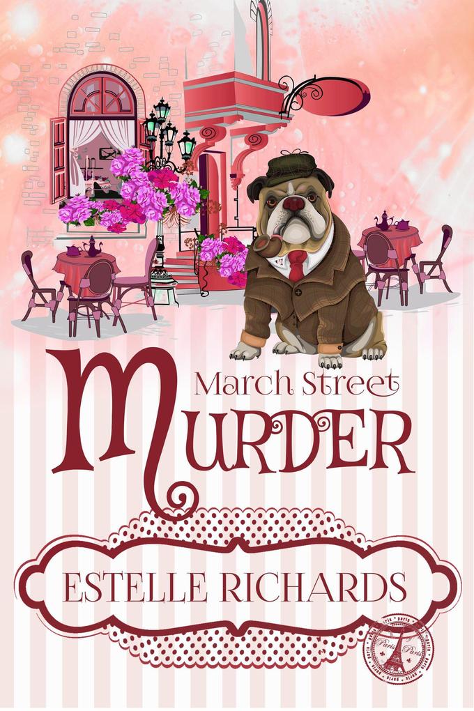 March Street Murder (March Street Cozy Mysteries #1)