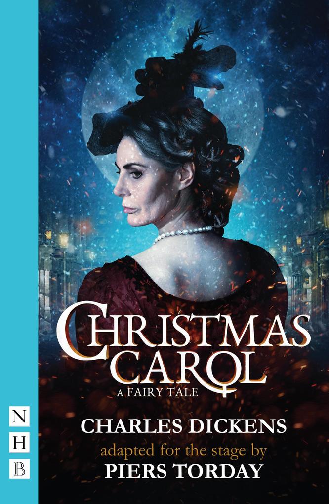 Christmas Carol: A Fairy Tale (NHB Modern Plays)