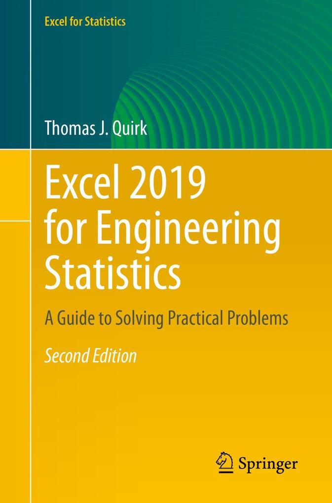 Excel 2019 for Engineering Statistics